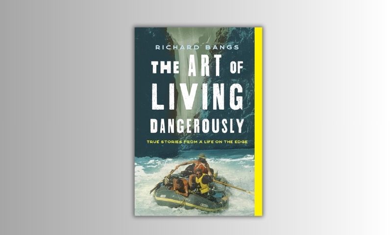 The art of living dangerously.