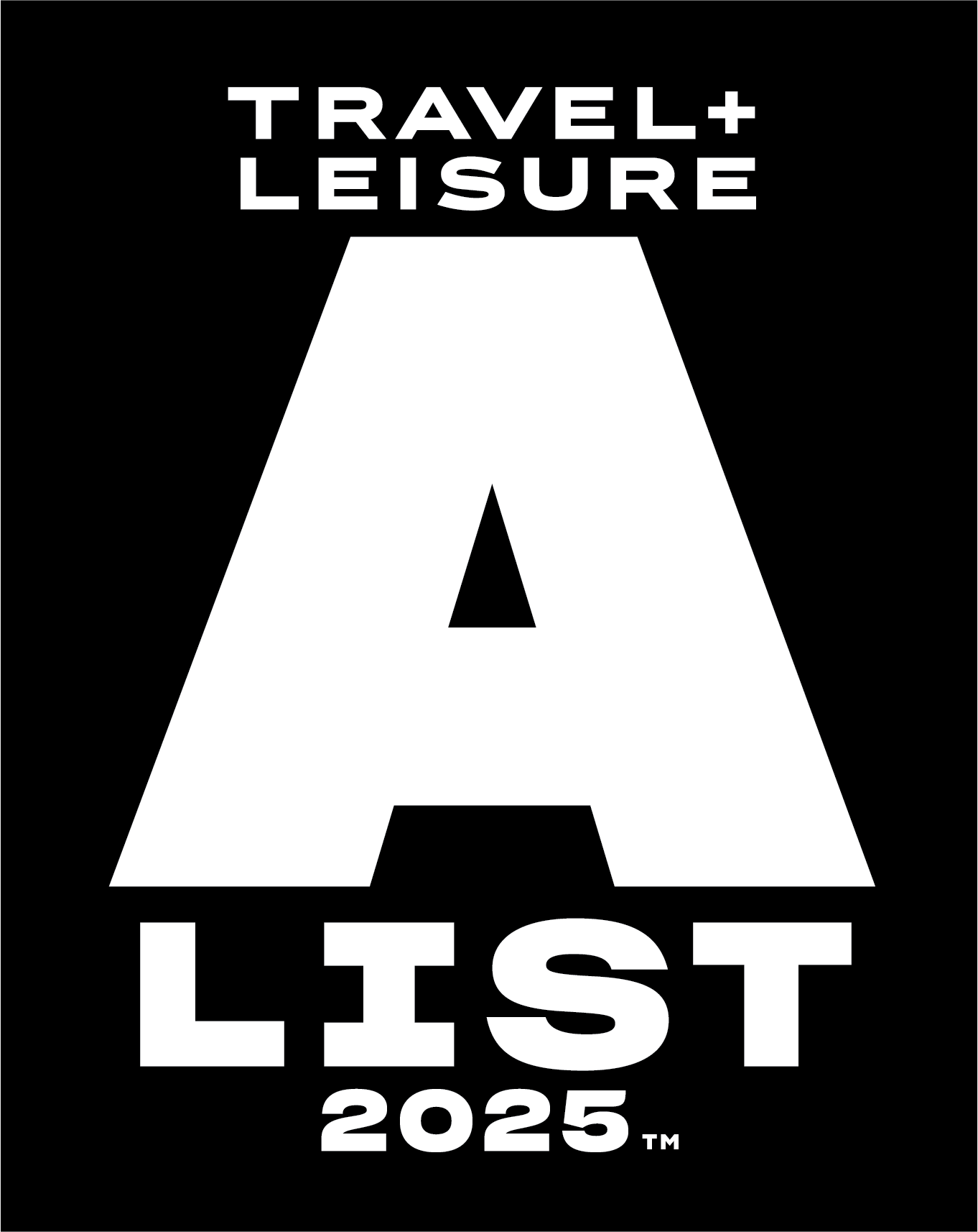 Black background with bold white text reading "TRAVEL + LEISURE A LIST 2025" in stacked formation, highlighting this prestigious awards recognition.