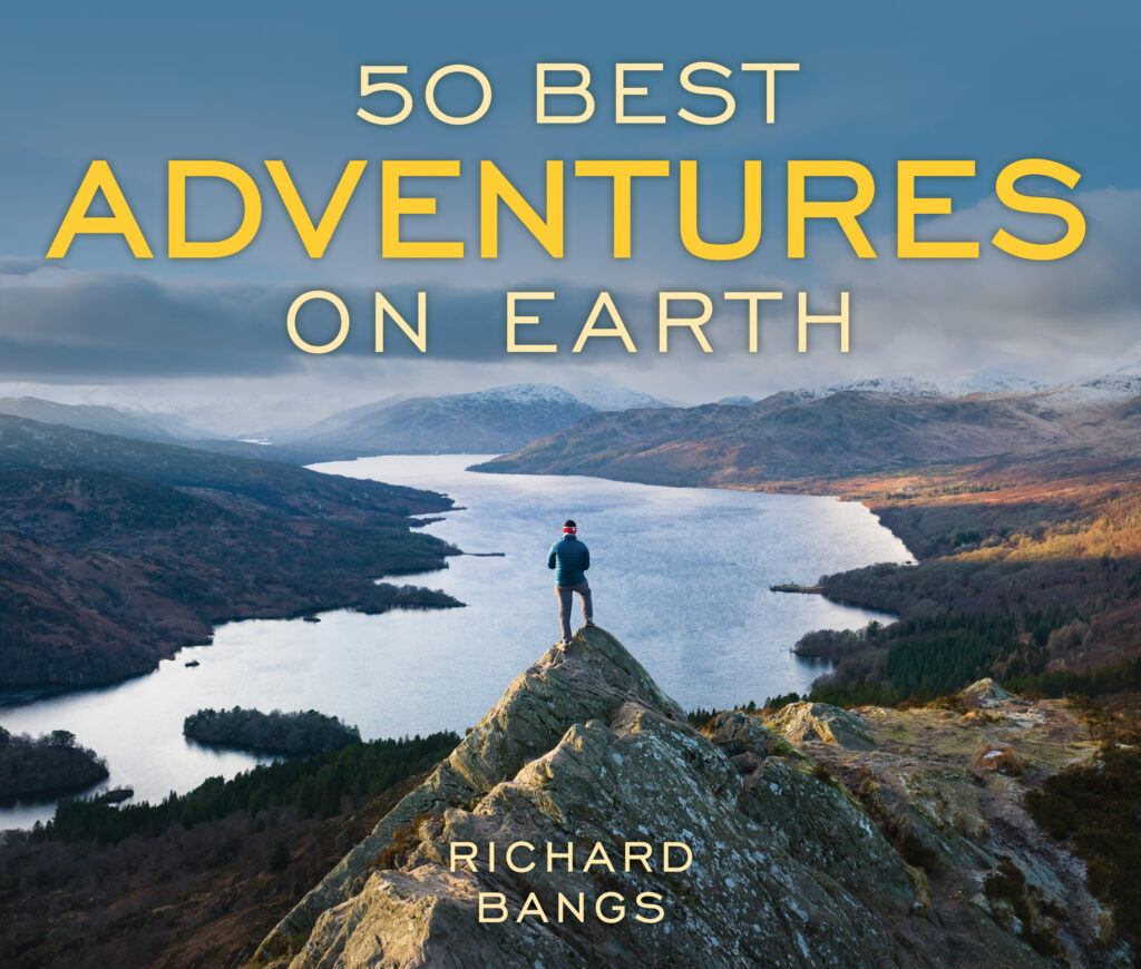 Book of the month - 50 best adventures on earth by Richard Bangs