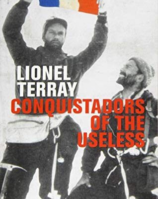 Conquistadors of the Useless book by Lionel Terray